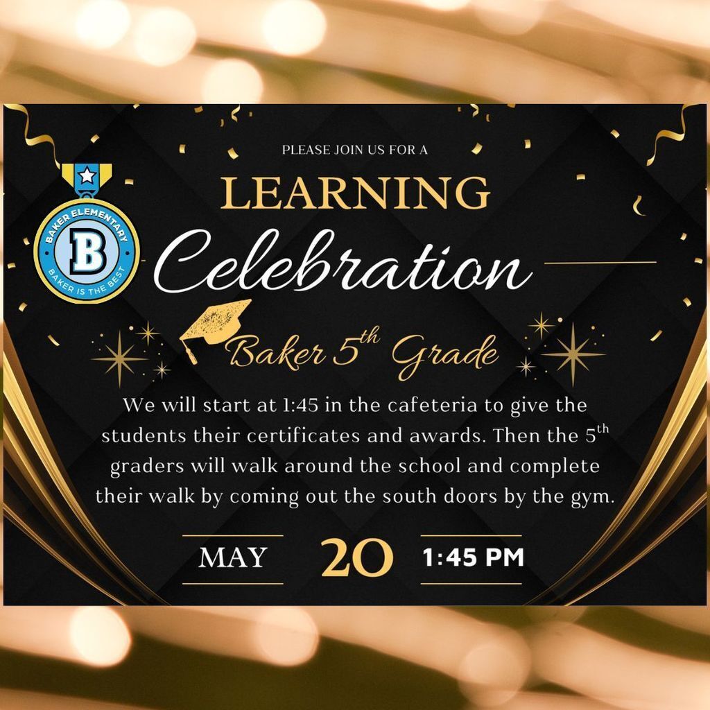 Baker Elementary 5th Grade Learning Celebration