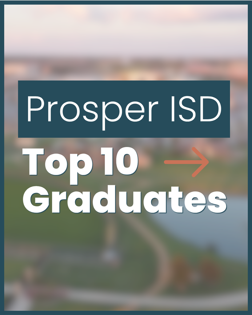 Prosper ISD Top 10 Graduates
