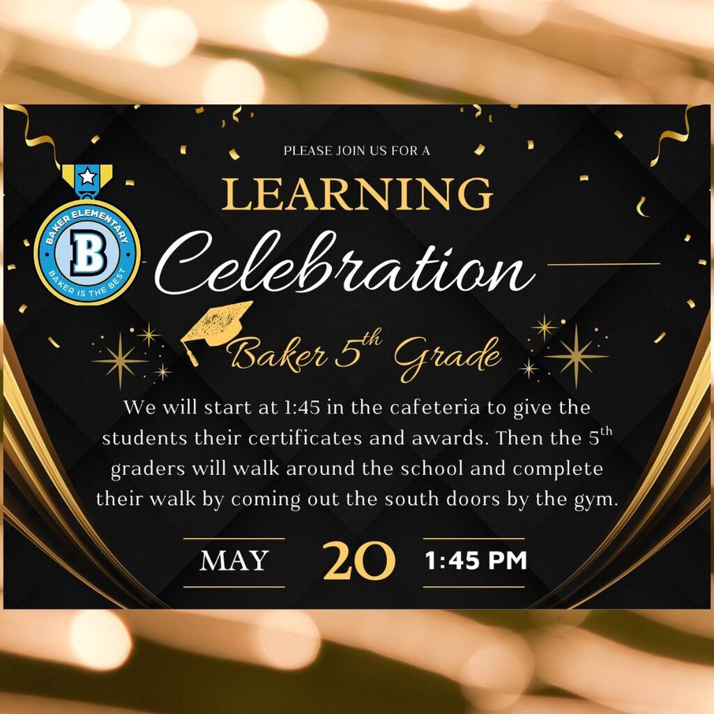 Baker Elementary 5th Grade Learning Celebration