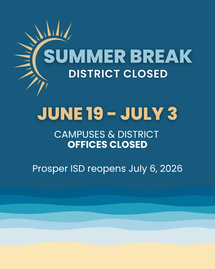 Summer Break: Campuses and District Offices Closed