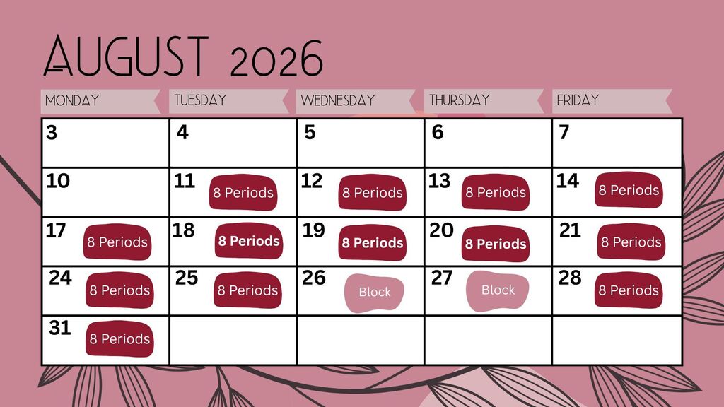8 Period vs Block Days August 2026