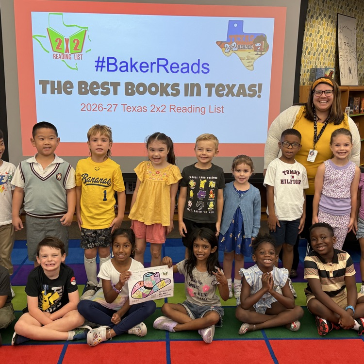 Baker Kindergarten Reads the TX 2x2 List