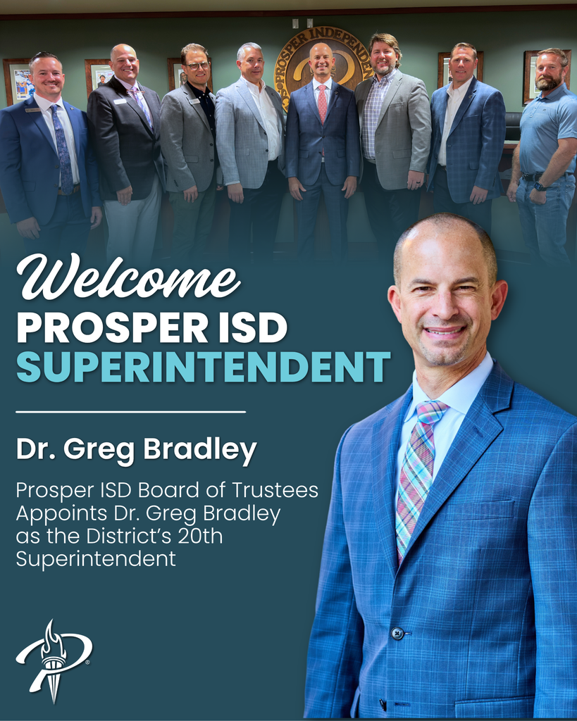 Dr. Greg Bradley Appointed as Prosper ISD Superintendent