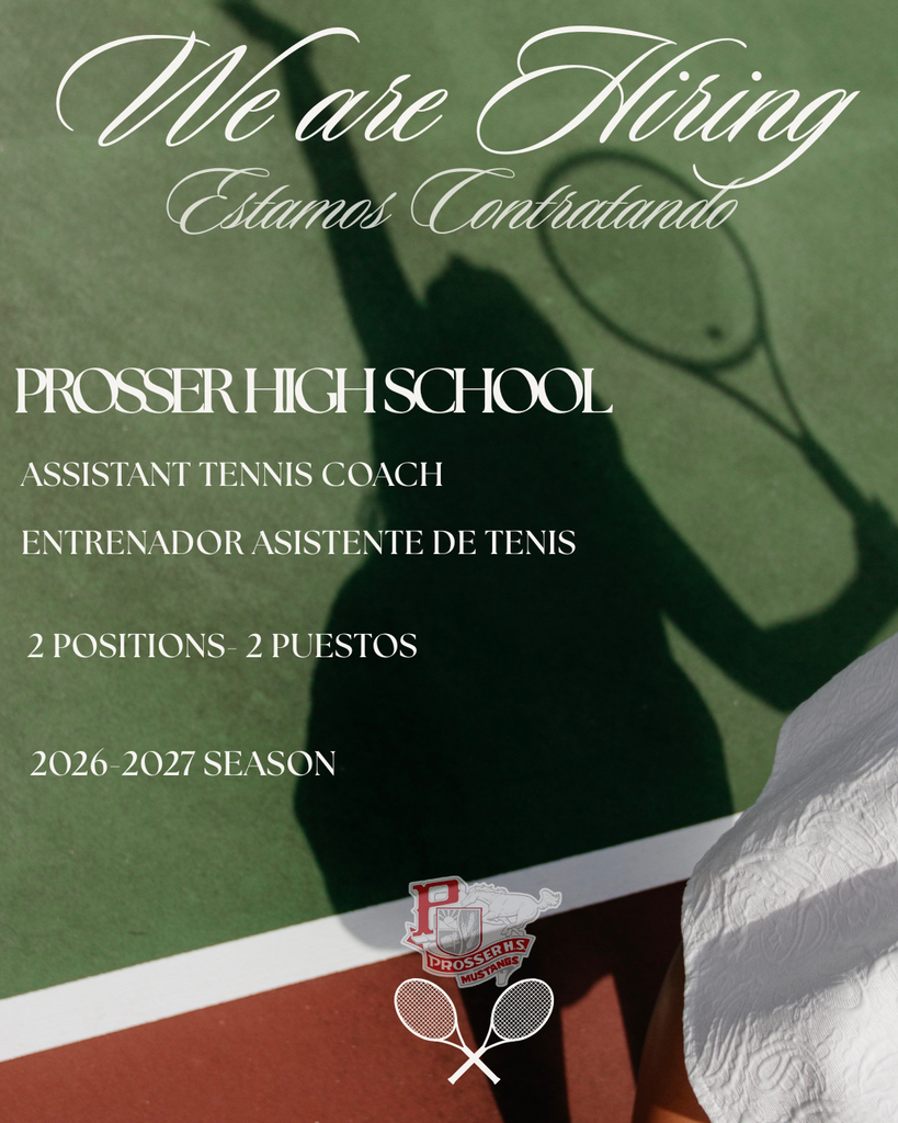 HIRING FOR PROSSER HIGH SCHOOL ASSISTANT TENNIS COACH