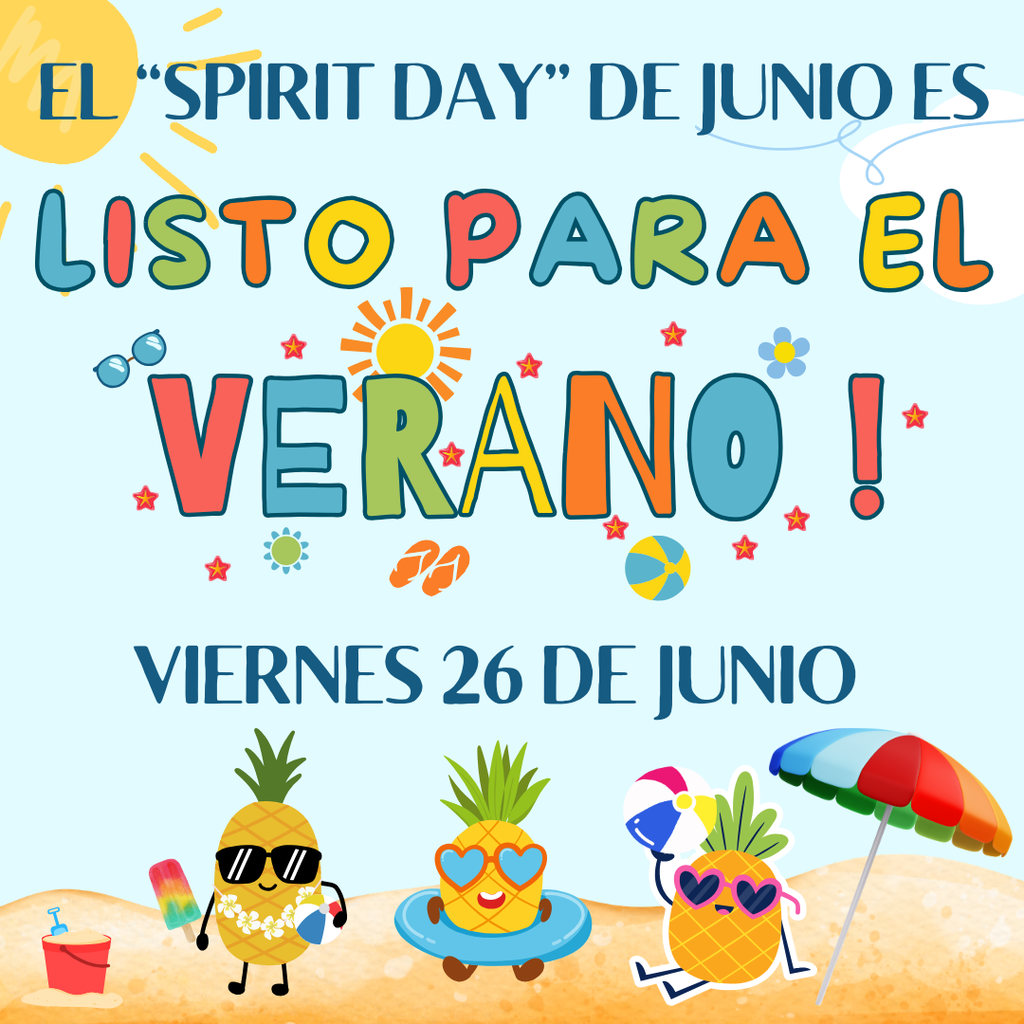 Spanish translation of Colorful flyer announcing: "El 'Spirit Day' de junio es: Listo para el verano! Viernes, 26 de junio" The design features sunshine, beach-themed decorations, and cartoon pineapples wearing sunglasses and relaxing at the beach.