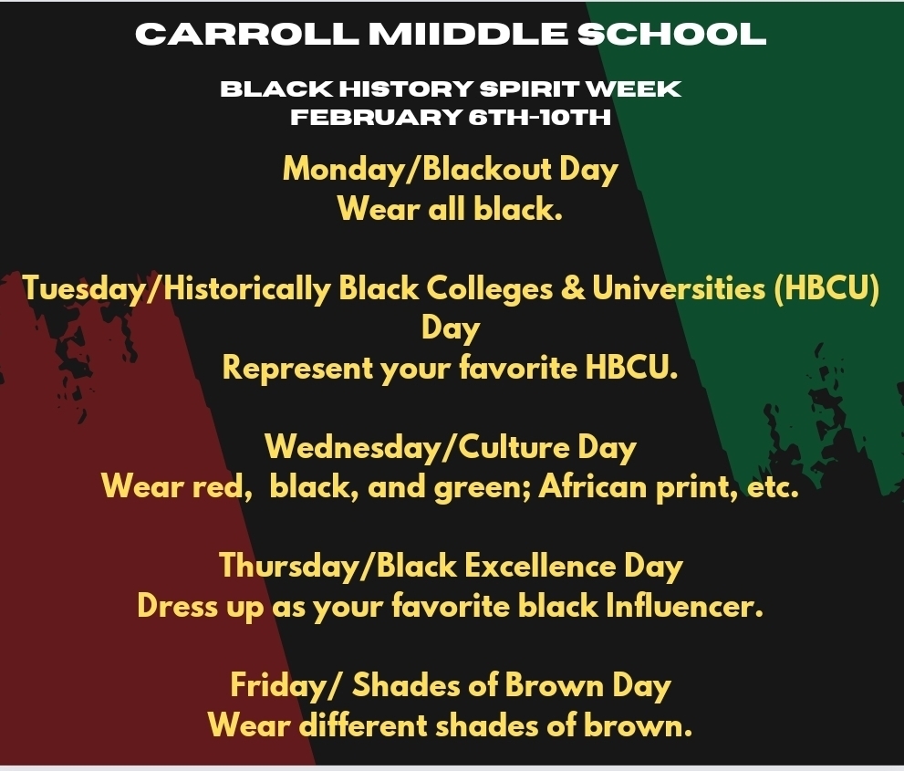 black history month dress up day REMINDER: Black History Spirit Week is next week (February 26). Mon (2/2): Dress Your Best Tue (2/3): Cultural/Vibrant Colors Day Wed (2/4): Wakanda Wednesday Thu (2/5): Royalty/Purple & Gold Day Fri (2/6): HBCU/College Day