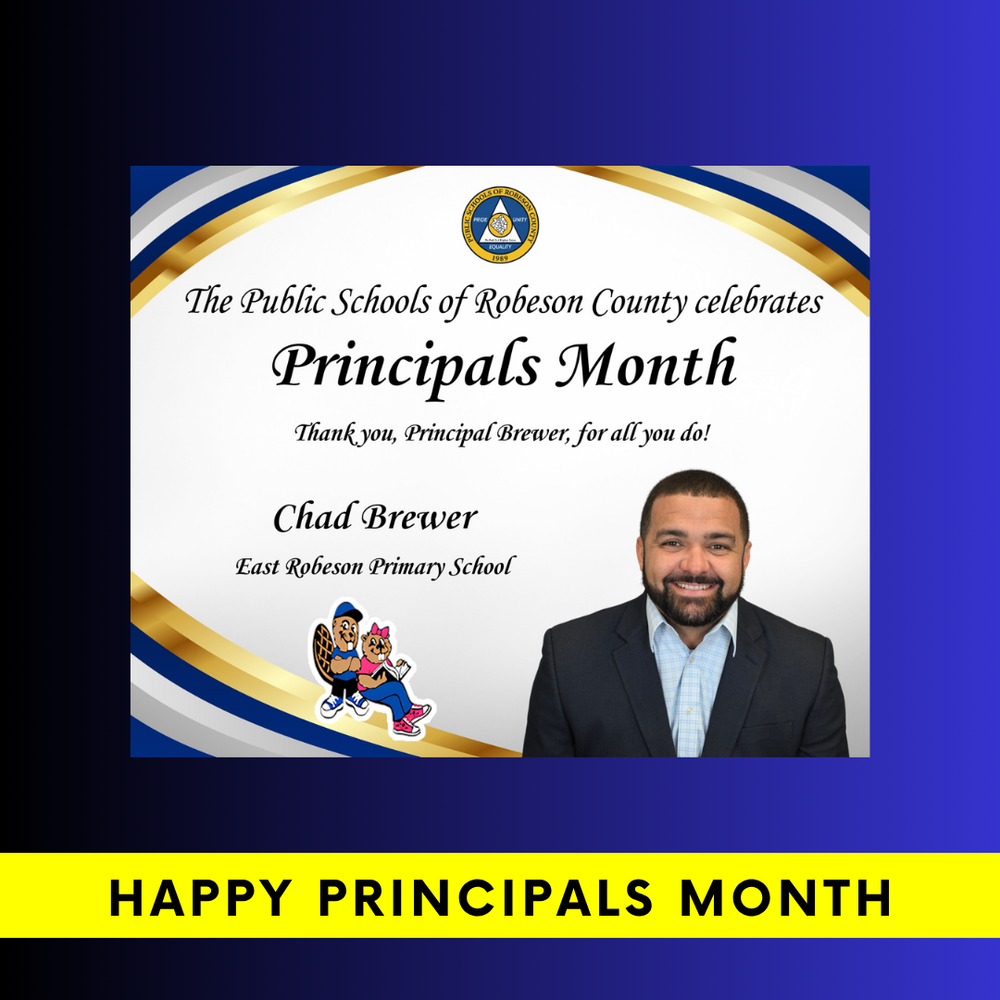 Happy Principals Month from East Robeson staff and students