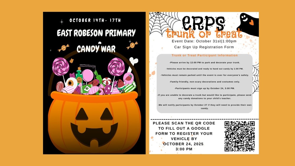 East Robeson Primary Candy War and Trunk or treat dates and registration form