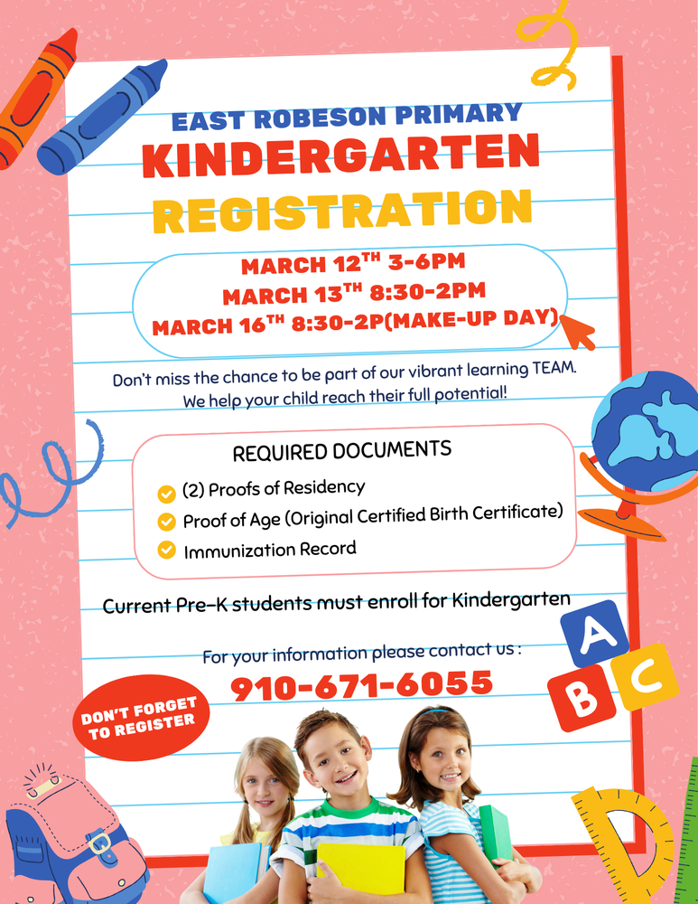 East Robeson Primary Kindergarten Registration Information