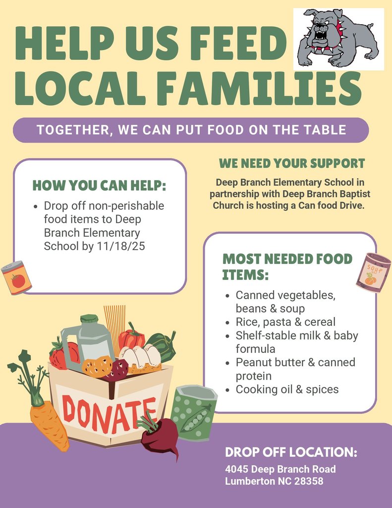 Drop off non-perishable food items to Deep Branch Elementary School by 111825