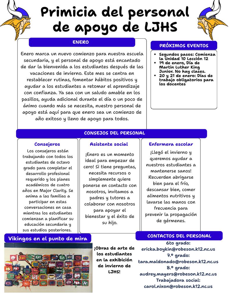 school newsletter titled “LJHS Support Staff Scoop,” with Viking logos in purple and gold at the top. The main “January” section explains that January is a fresh start after winter break, focusing on resetting routines, encouraging positive habits, and helping students return to learning with confidence through support from staff. An “Upcoming Events” box lists: Second Steps beginning Unit 10 Lesson 12; January 19 Martin Luther King Jr. Day (no school); and January 20–21 required teacher workdays. A “Tips from Staff” section includes messages from counselors (working with all 8th graders on career development and four-year academic plans), the social worker (encouraging families to reach out for questions, resources, or support), and the school nurse (winter health reminders such as dressing warmly, resting, eating nutritious foods, and washing hands). The “Vikings Spotlight” section shows a photo of colorful student artwork displayed at the LJHS Winter Showcase. A “Staff Contacts” section lists email contacts for 6th, 7th, and 8th grade staff and the social worker.