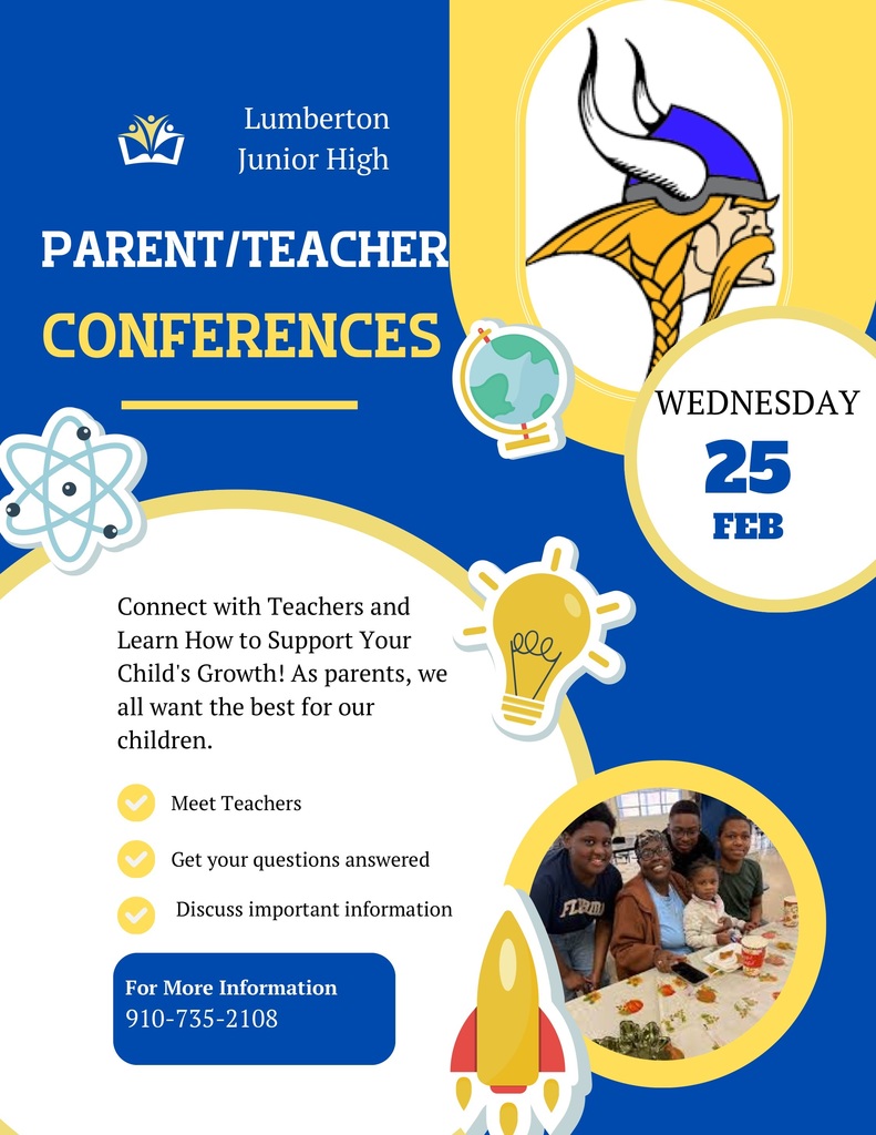 📣 Lumberton Junior High School – Mark Your Calendars! 🏫💙💛  We have TWO exciting events coming up, and we can’t wait to see our Viking families there!  ⸻  👨‍👩‍👧‍👦 Parent/Teacher Conferences  🗓 Wednesday, February 25  This is a great opportunity to connect with your child’s teachers and learn how to best support their growth and success.  ✔️ Meet with teachers ✔️ Get your questions answered ✔️ Discuss important academic information  Let’s continue working together to help our students thrive! 📞 For more information, call 910-735-2108  ⸻  🏆 Award Ceremony  🗓 Wednesday, February 25, 2026 ⏰ 4:30 PM 📍 82 Marion Road, Lumberton, NC 28358  Join us as we celebrate the hard work, achievements, and greatness of our students. We are so proud of their dedication and accomplishments!  ⸻  We look forward to seeing you as we connect, celebrate, and continue building excellence at LJHS! 💙💛 #LJHSVikings #StudentSuccess #ParentPartnership