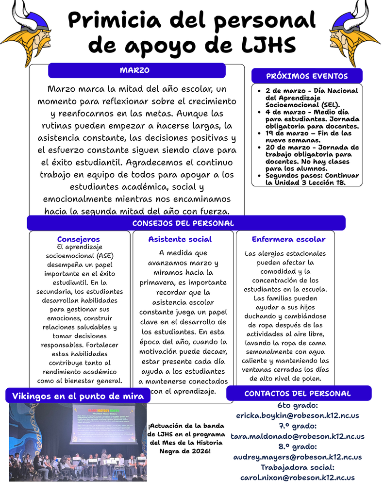 🌟 LJHS Support Staff Scoop – March Edition! 🌟 March brings us to the middle stretch of the school year—a time to reflect, refocus, and finish strong! 💪📚 In this month’s newsletter, you’ll find: ✔️ Important March dates ✔️ SEL reminders for student success ✔️ Attendance encouragement ✔️ Seasonal health tips from our school nurse ✔️ A special Vikings Spotlight featuring our LJHS Band We appreciate our students, families, and staff for continuing to work together to support academic, social, and emotional growth. Let’s make the second half of the year our strongest yet! #LJHSVikings #SupportStaffScoop #MiddleSchoolStrong #StudentSuccess