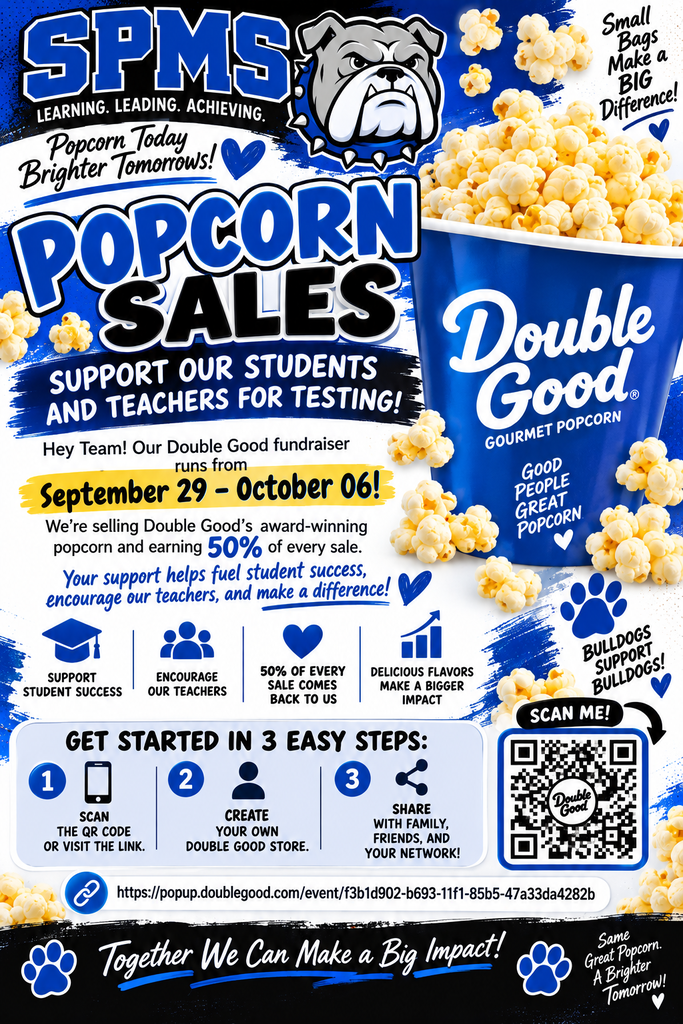🍿 **SPMS DOUBLE GOOD POPCORN FUNDRAISER IS HERE!** 🍿