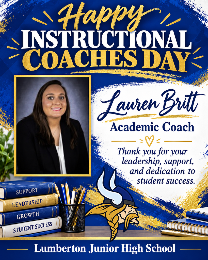 Happy Instructional Coaches Day graphic honoring Lauren Britt, Academic Coach at Lumberton Junior High School. The blue, gold, and white design features her portrait alongside school-themed books labeled “Support,” “Leadership,” “Growth,” and “Student Success,” as well as pencils, notebooks, and a Viking mascot. The message reads, “Thank you for your leadership, support, and dedication to student success.