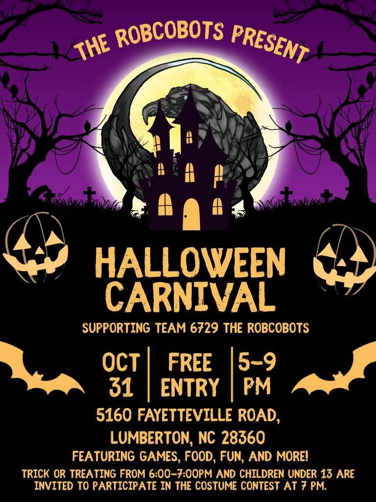 Halloween Carnival flyer for Team 6729, the RobCobots, featuring a purple-and-black haunted scene with a full moon, spooky house, bare trees, bats, birds, gravestones, and jack-o’-lanterns. The free carnival is October 31 from 5–9 PM at 5160 Fayetteville Road, Lumberton, NC 28360. It features games, food, fun, and more. Trick-or-treating is from 6–7 PM, and children under 13 are invited to participate in a costume contest at 7 PM. The event supports Team 6729, the RobCobots.