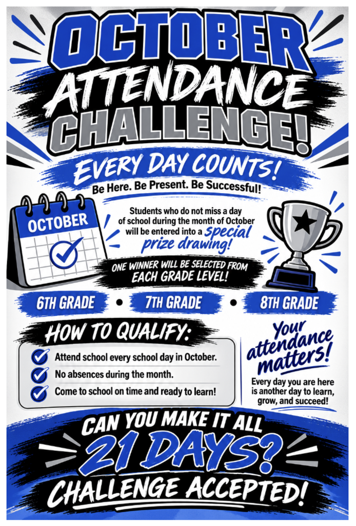 LJHS October Attendance Challenge flyer encouraging students to attend all 21 school days in October. Students with perfect attendance will be entered into a special prize drawing, with one winner selected from each grade level (6th–8th).