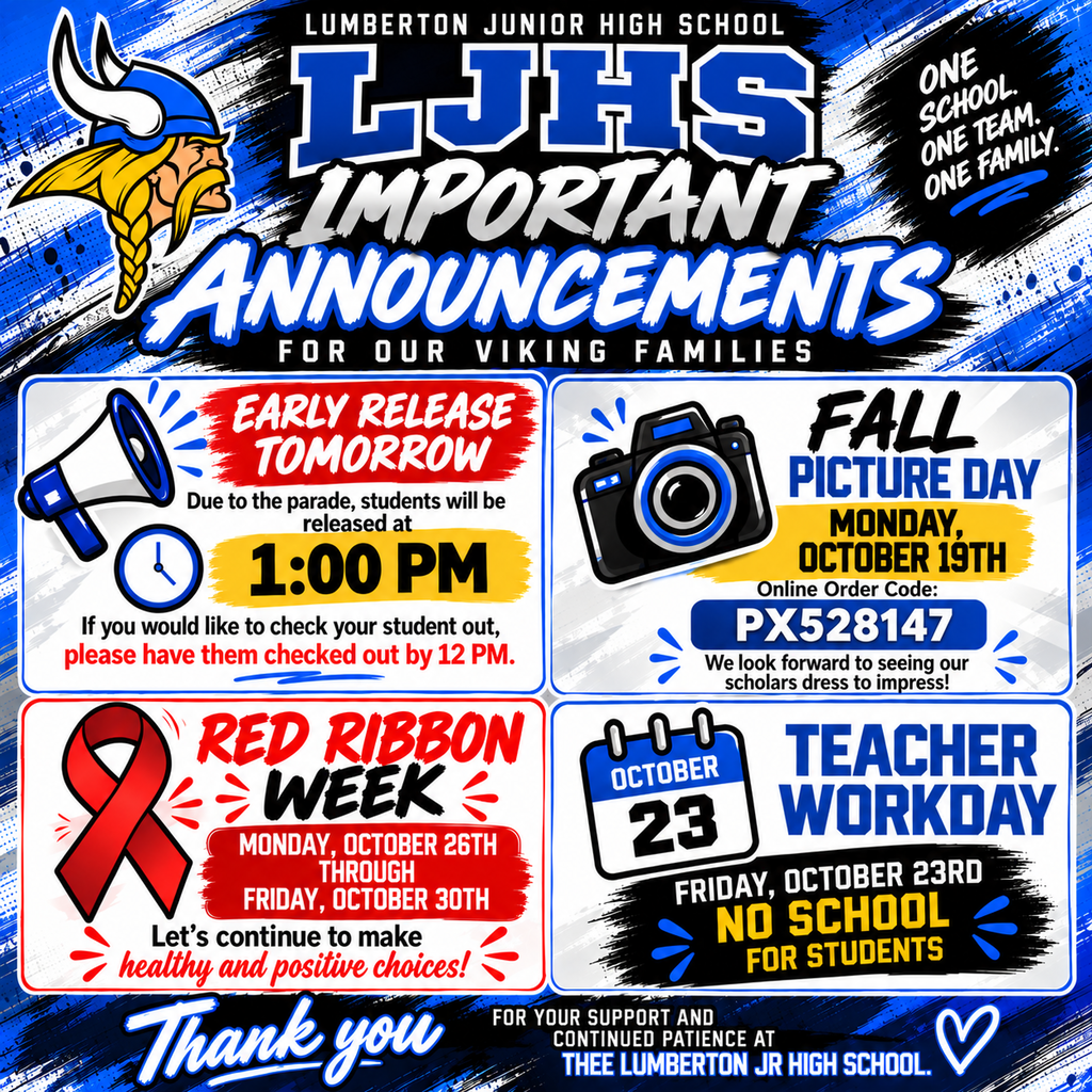 LJHS Important Announcements flyer featuring early release at 1 PM with checkout by noon, Fall Picture Day October 19 (order code PX528147), Red Ribbon Week October 26–30, and no school October 23 for a teacher workday.