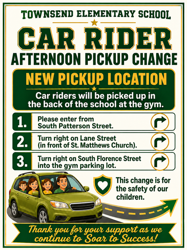 Car Rider Afternoon Pickup Change