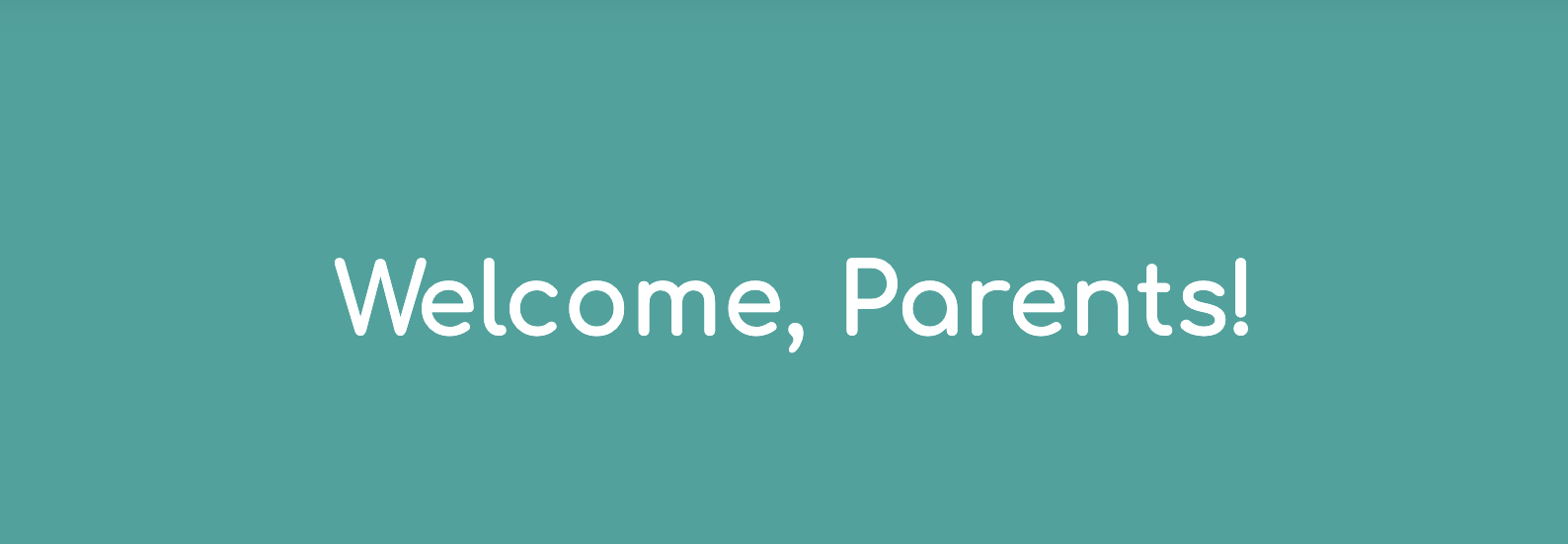 Welcome Parents