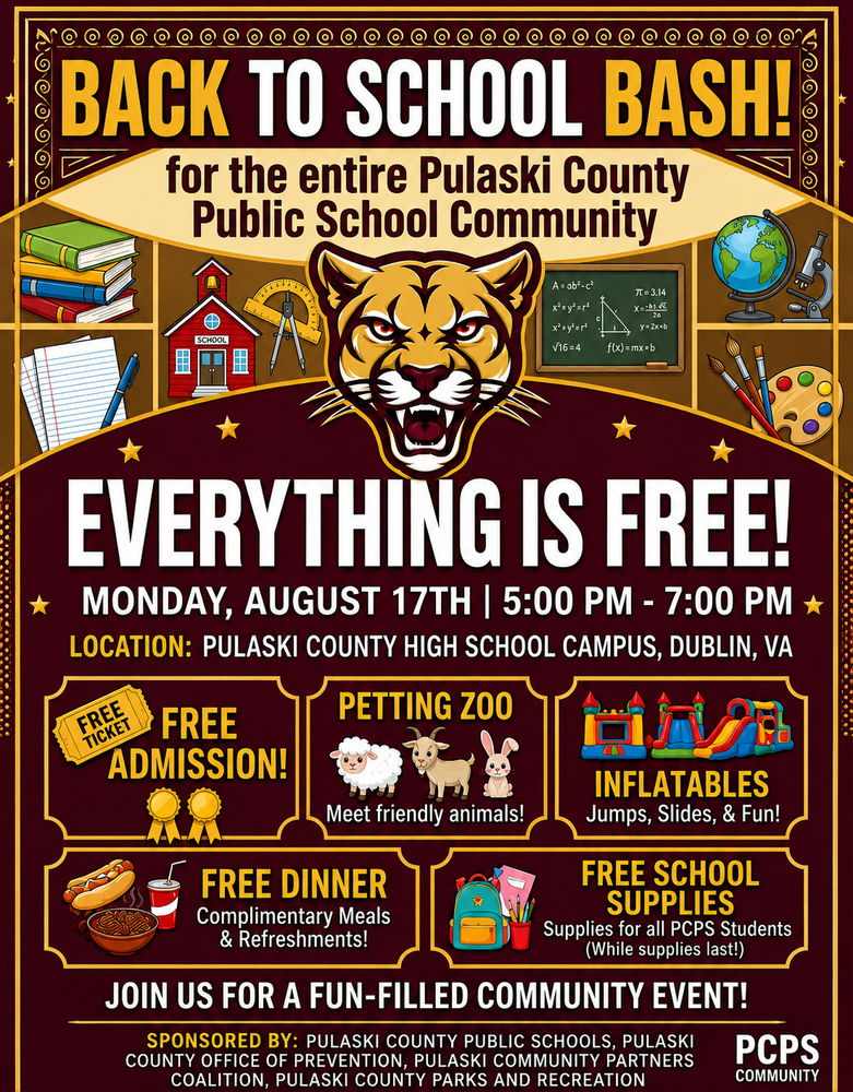 Flyer for the Pulaski County Public School Community "Back to School Bash!" on Monday, August 17th, from 5:00 PM to 7:00 PM at Pulaski County High School Campus in Dublin, VA. The flyer advertises a free event with admission, a petting zoo, inflatables, dinner, and school supplies for PCPS students.