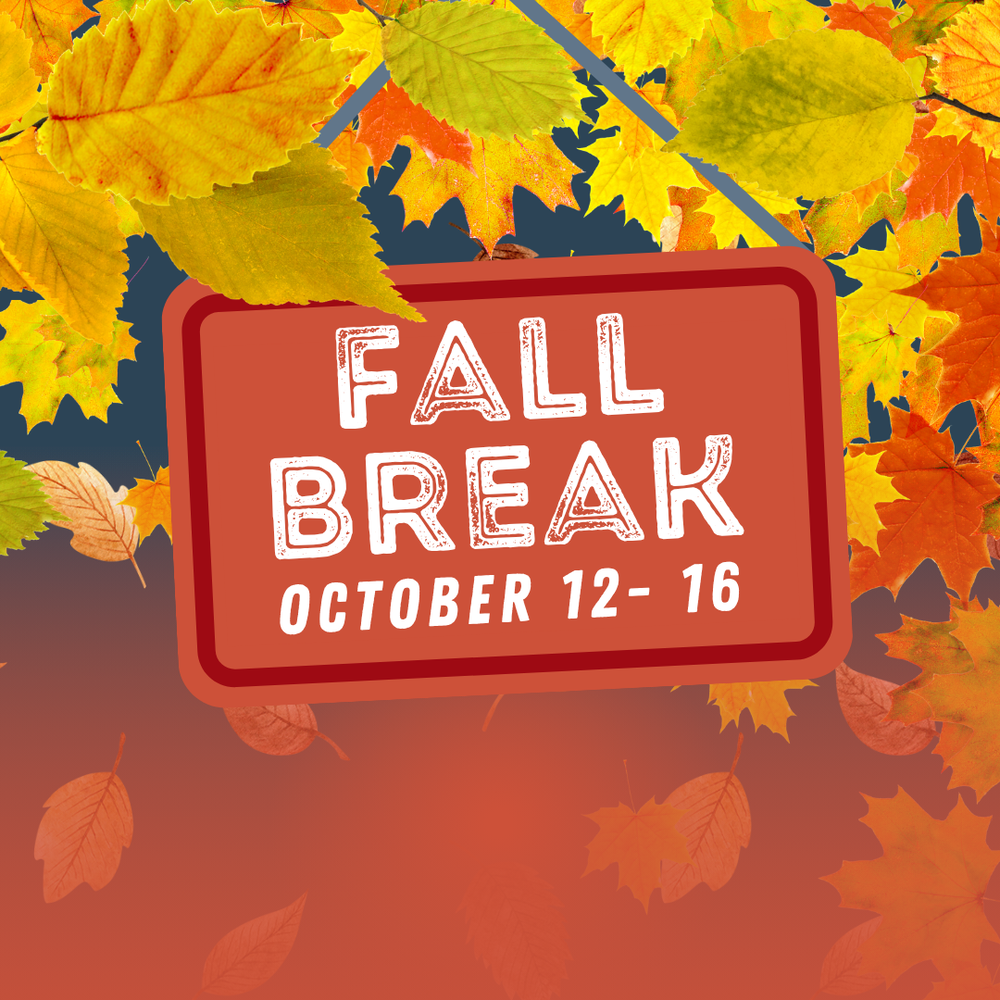Graphic showing Fall Break as October 12-16