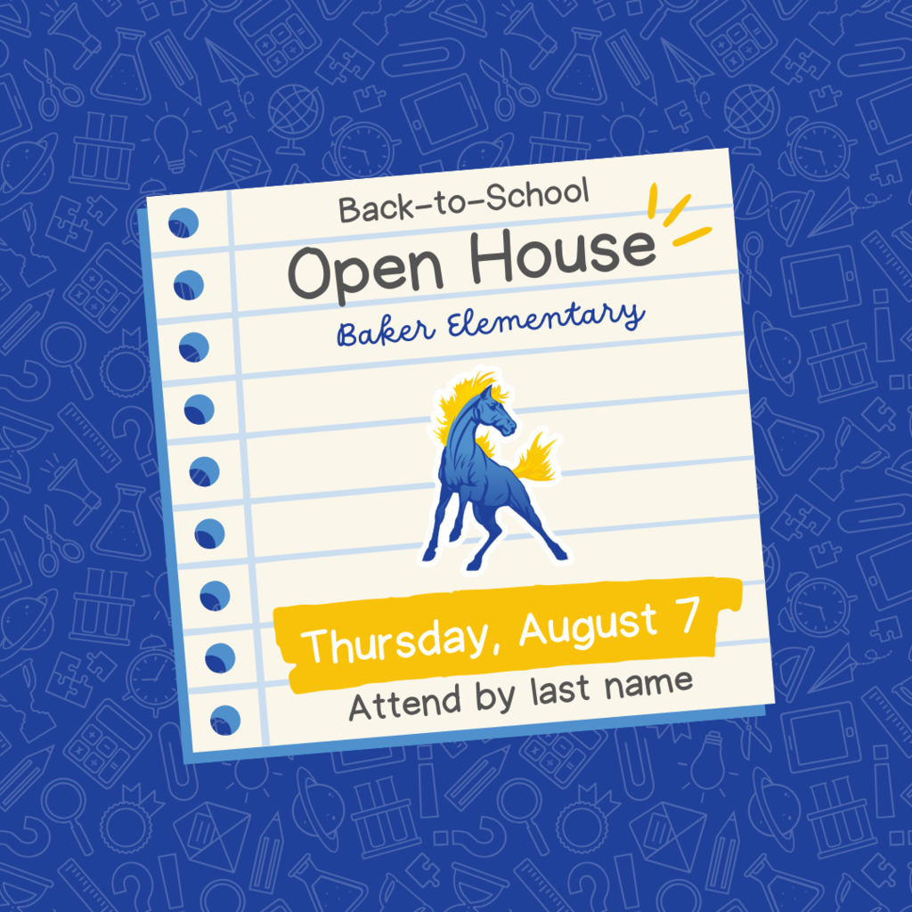 Baker Open House