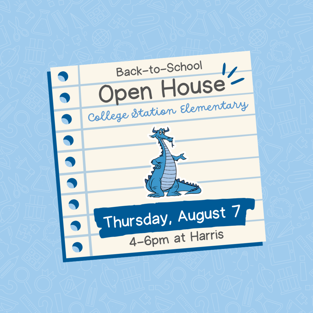 Save the date for our upcoming Open House, and we look forward to seeing you on August 11 to kick off the new school year!
