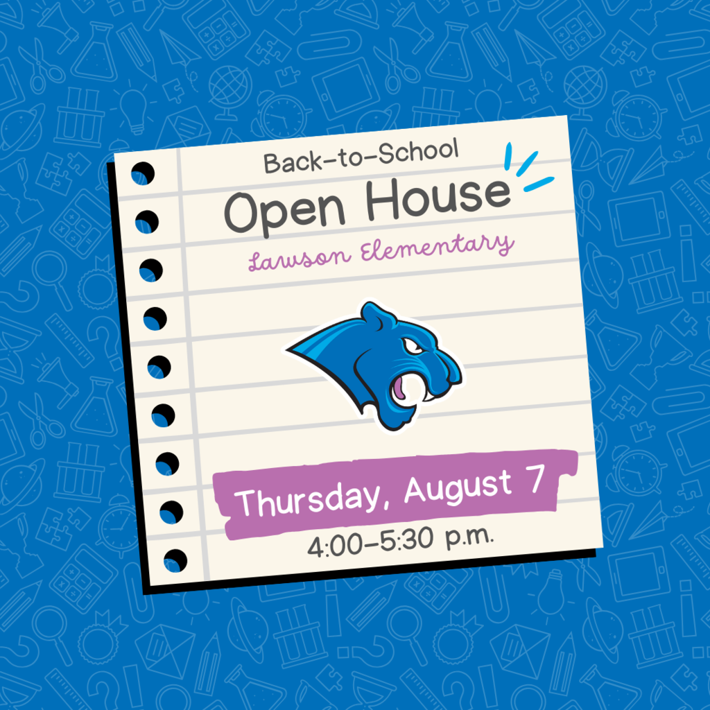 Save the date for our upcoming Open House, and we look forward to seeing you on August 11 to kick off the new school year!