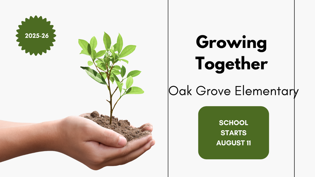 2025-26 Growing Together at Oak Grove