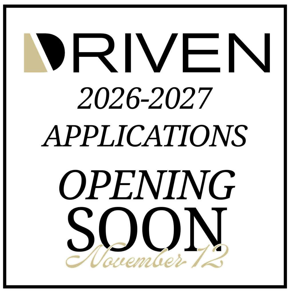 Driven 2026-20-27 Applications Opening Soon