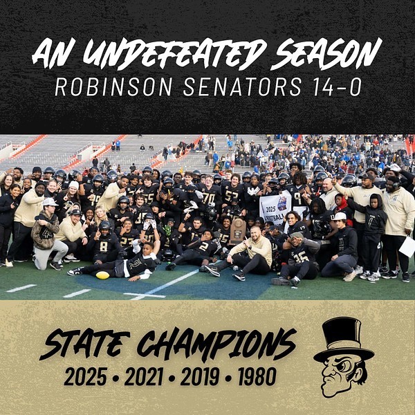 Square group photo of champion football team with text "AN UNDEFEATED SEASON ROBINSON SENATORS 14-0" & "STATE CHAMPIONS 2025, 2021, 2019, 1980