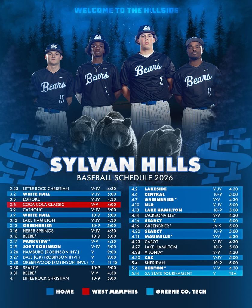 A promotional poster for the Sylvan Hills High School 2026 baseball season. The top features the phrase “WELCOME TO THE HILLSIDE” over a forest background. Below, four Sylvan Hills players in black “Bears” jerseys and pinstriped pants pose in front of a team-themed backdrop. The schedule lists varsity, junior varsity, and 10th/9th grade games from February 23 to May 14, including home games, away games, and special tournaments. Color coding highlights games in West Memphis (red), Greene County Tech (green), and home games (blue).