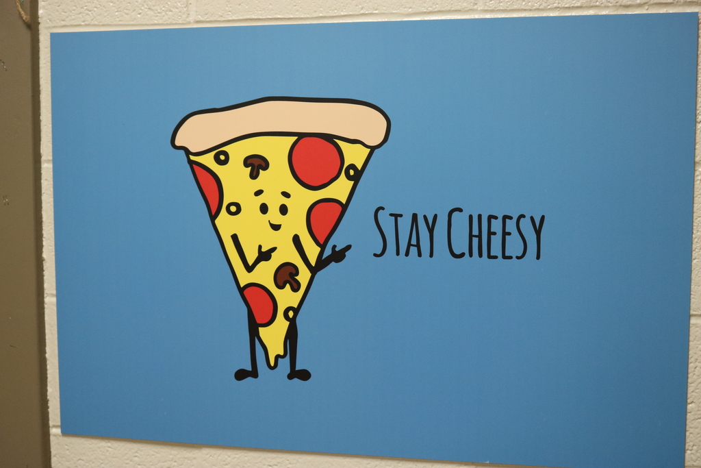 new cafeteria signs for Lawson Elementary. This one says, "STAY CHEESY"