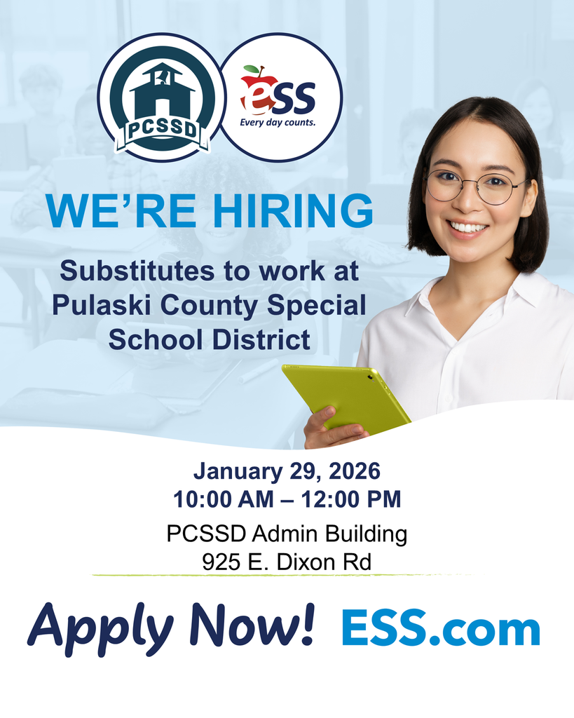 Promotional flyer for substitute teacher hiring event at Pulaski County Special School District (PCSSD), hosted by ESS. Features a smiling person holding a green tablet, with classroom imagery in the background. Event details include date (January 29, 2026), time (10:00 AM – 12:00 PM), and location (PCSSD Admin Building, 925 E. Dixon Rd). Logos for PCSSD and ESS are displayed, along with the ESS slogan “Every day counts.” Text encourages viewers to apply at ESS.com..