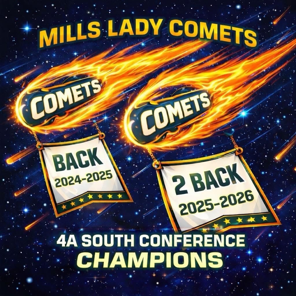 A Mills Lady Comets celebratory graphic for back to back 4A South Conference Champion titles. The graphic shows sylized comets blazing across a starry sky carrying banners below them.