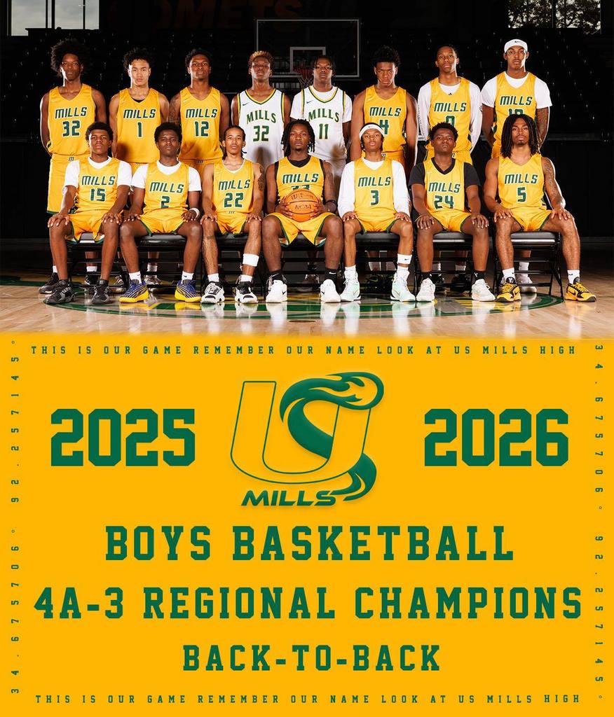 A promotional team photo of the Mills University Boys Basketball team. The top half features fifteen players posing in their yellow and green uniforms. The bottom half has a yellow background with green text that reads "2025" and "2026" flanking the Mills "MU" logo. Below that, text reads "BOYS BASKETBALL," "4A-3 REGIONAL CHAMPIONS," and "BACK-TO-BACK." Along the top and bottom edges of the yellow section, small text repeats the phrase "THIS IS OUR GAME REMEMBER OUR NAME LOOK AT US MILLS HIGH."