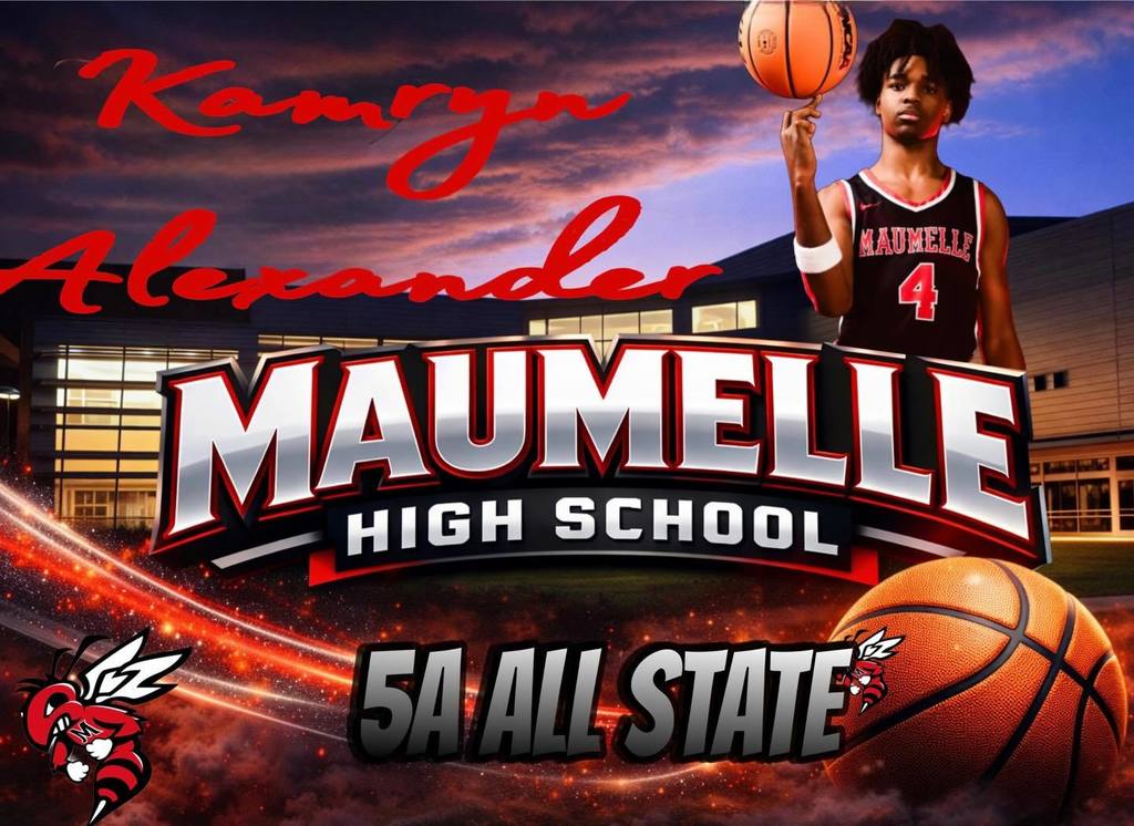 A Maumelle High School basketball graphic featuring junior Kamryn Alexander holding a basketball. Text highlights his selection to the 5A All State team. The background features the school building at sunset and the Hornet mascot.