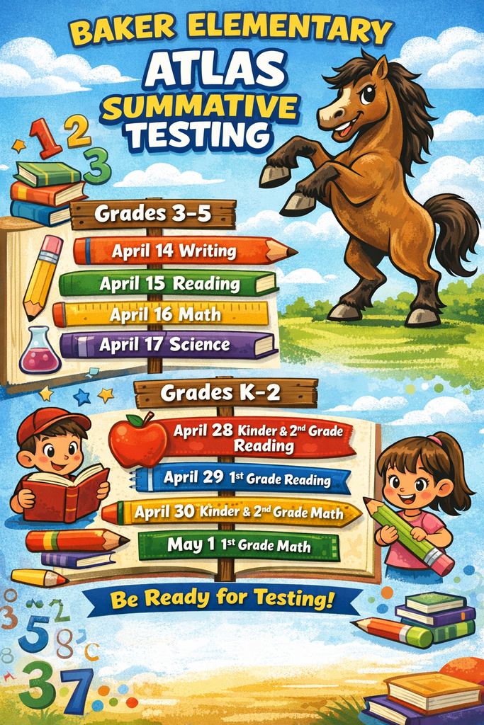 Baker Testing Schedule