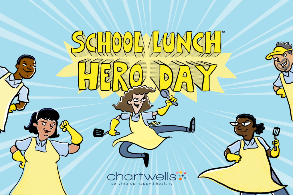 A colorful cartoon illustration of five characters in yellow aprons and gloves posing heroically under the text “School Lunch Hero Day.”
