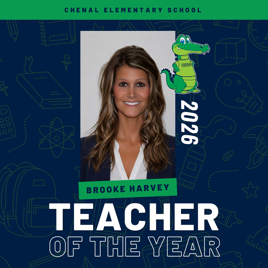 A dark blue recognition graphic with green school‑themed line art. Center portrait shows Brooke Harvey wearing a white blouse and dark blazer. Text reads: “Chenal Elementary School,” “Brooke Harvey,” and “Teacher of the Year,” with an alligator mascot and “2026” on the right.