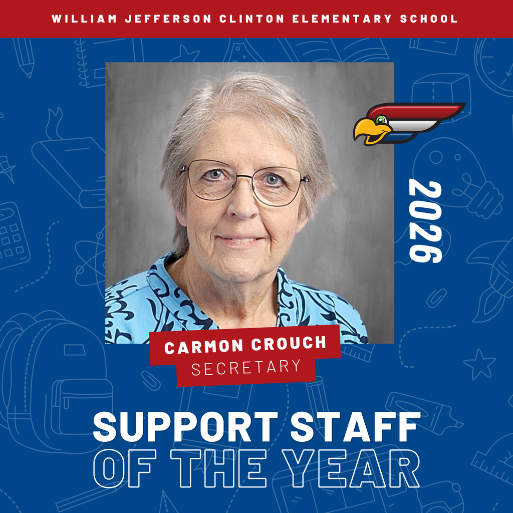 A blue recognition graphic with school‑themed line art. Center photo shows Carmon Crouch wearing glasses and a blue patterned shirt. Text reads: “William Jefferson Clinton Elementary School,” “Carmon Crouch — Secretary,” “Support Staff of the Year,” and “2026,” with a bird mascot on the right.