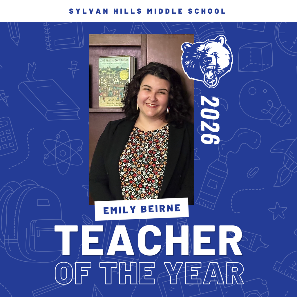 A blue recognition graphic with school‑themed illustrations. Center portrait shows Emily Beirne standing in front of a bookshelf. Text reads: “Sylvan Hills Middle School,” “Emily Beirne,” “Teacher of the Year,” and “2026.”