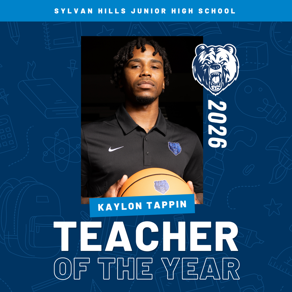 A blue recognition graphic with school‑related icons. Center portrait shows Kaylon Tappin holding a basketball and wearing a black Nike polo with a bear logo. Text reads: “Sylvan Hills Junior High School,” “Kaylon Tappin,” “Teacher of the Year,” and “2026,” with a bear mascot.
