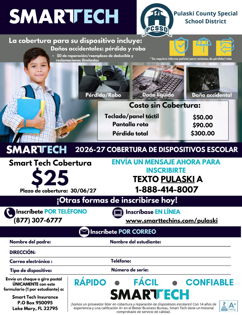 PCSSD Smart Tech device coverage flyer. Shows coverage for accidental damage, liquid damage, loss, and theft with no deductible and unlimited claims. Repair prices without coverage: keyboard or touchpad $50, broken screen $90, total loss $300. States policy cost is $25 and expires June 30, 2027. Includes sign‑up methods: text PULASKI to 1‑888‑414‑8007, call 877‑307‑6777, register online at smarttechins.com/pulaski, or mail the printed form to Smart Tech Insurance in Lake Mary, Florida.