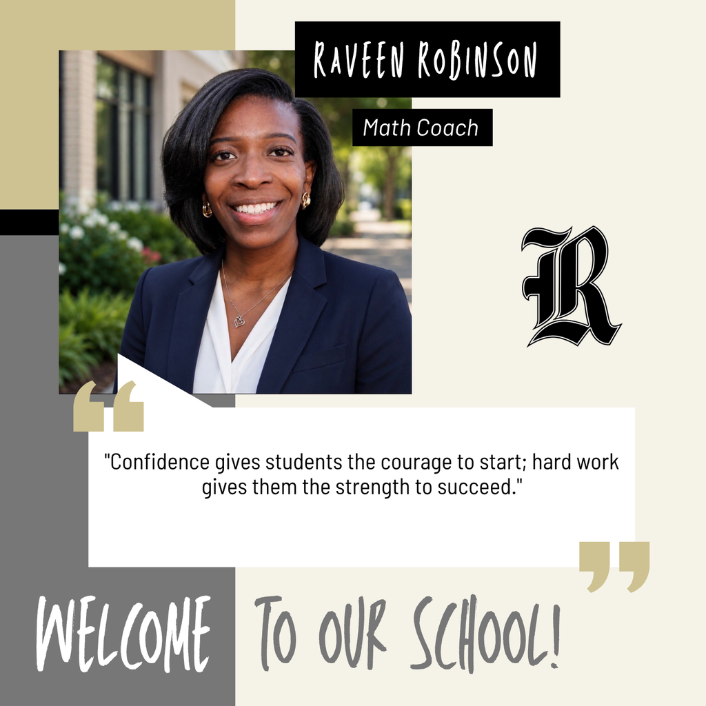 RHS Welcomes Raveen Robinson as the new Math Coach. 
