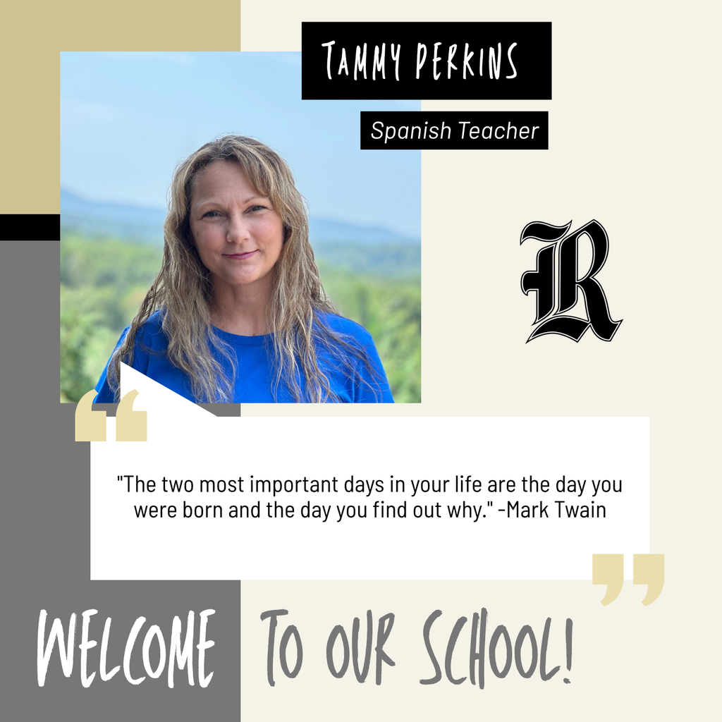 RHS Welcomes Tammy Perkins as a new Spanish Teacher. 
