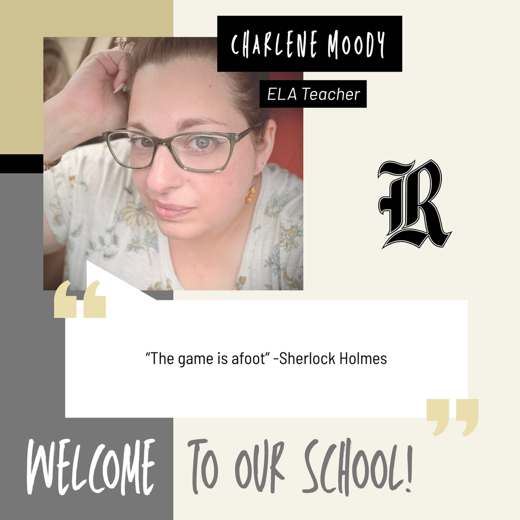 RHS welcomes Charlene Moody as our new  ELA teacher!