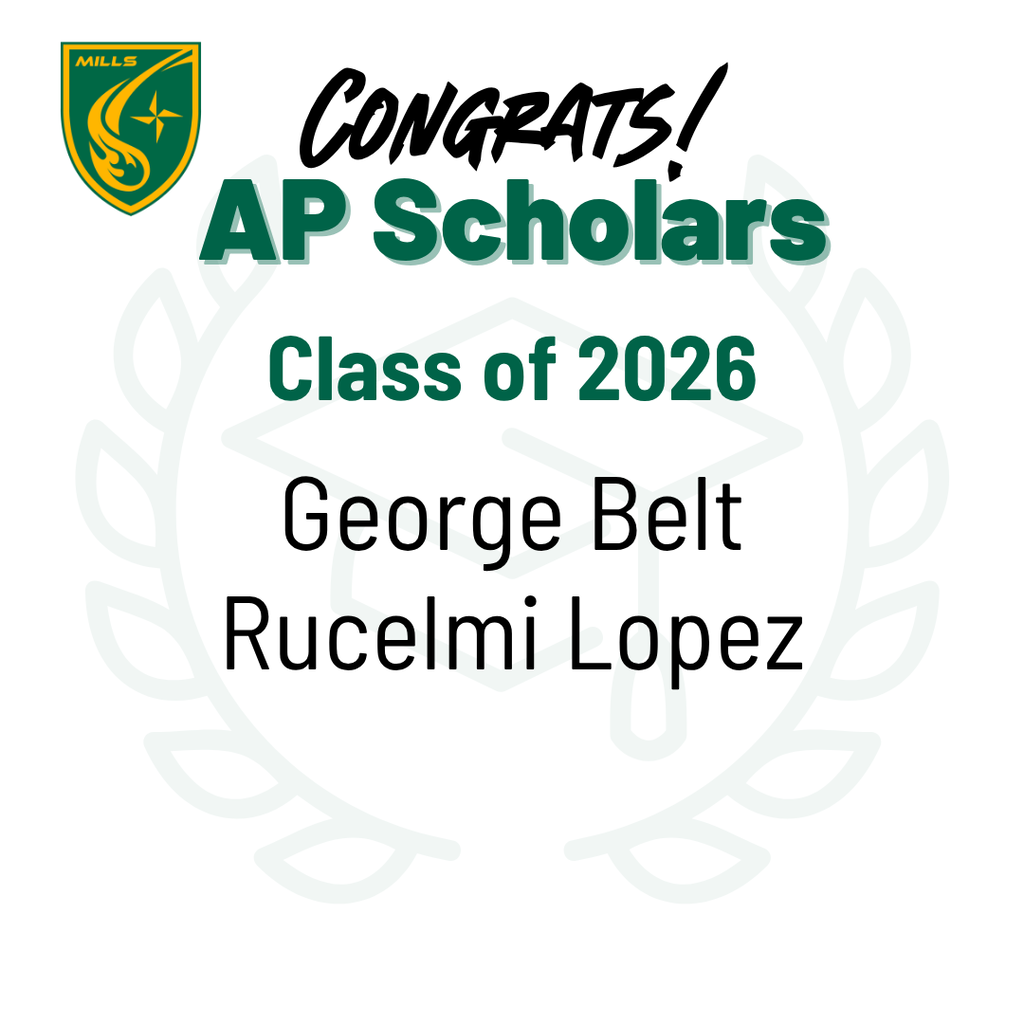 Graphic titled "CONGRATS! AP Scholars - Class of 2026" featuring the Wilbur D. Mills University Studies High School logo. Listed AP Scholars: George Belt and Rucelmi Lopez.