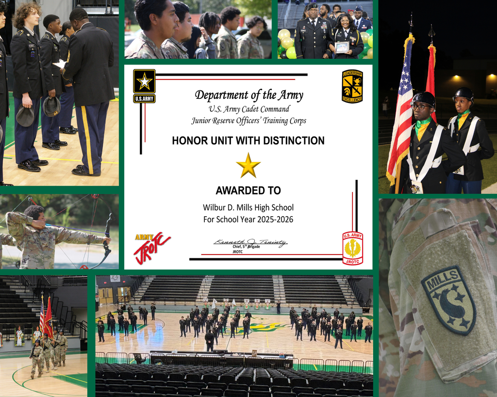Photo collage highlighting the Mills University Studies High School JROTC program, including cadets in uniform during training and ceremonies, a color guard, an archery activity, a military formation, and a close-up of a Mills JROTC uniform patch. The center of the collage features the program’s U.S. Army JROTC Honor Unit with Distinction certificate for the 2025–2026 school year.